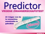 Predictor Early test de embarazo desde 4 das antes de la menstruacin